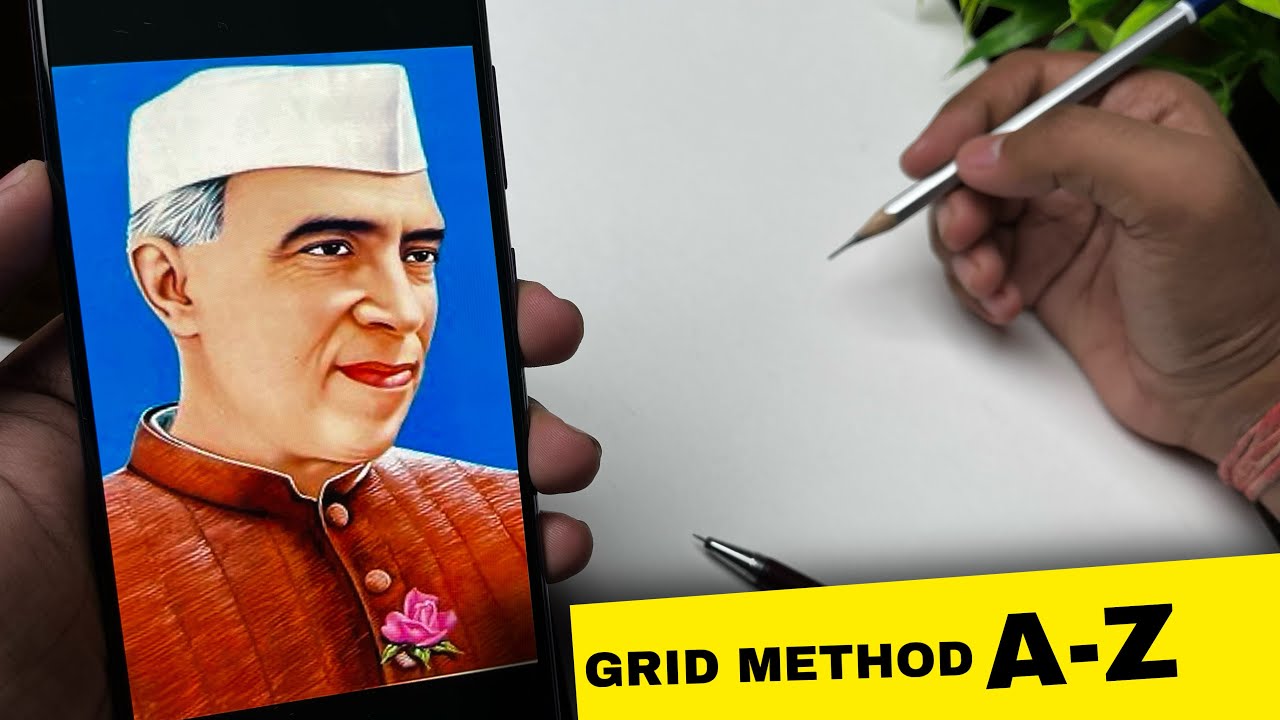 Children’s day drawing,  Jawaharlal Nehru drawing,  Grid method A - Z Explain