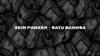 Zein Panzer - Satu Bangsa (Lirik)