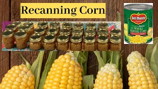 How To Save Money By Buying In Bulk  Recanning Corn From #10 Cans