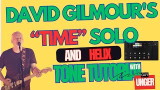 "How To Play David Gilmour's Time Solo with Helix LT | Tone Tutorial & Playthrough"