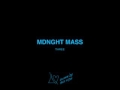 Midnight Mass 3 Villa Full Mixtape + Download