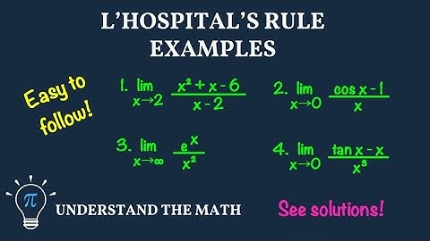 L’Hôpital’s Rule | Examples and Explanation in Calculus 1
