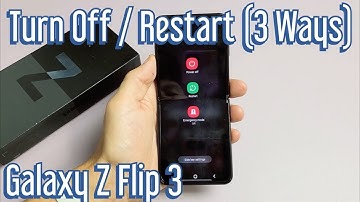Galaxy Z Flip 3: How to Turn Off or Restart (3 Ways)
