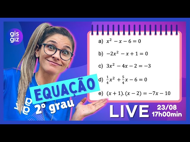 EQUAÇÃO DO 2 GRAU \Prof. Gis/ AULA 3 