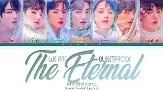 Bts 방탄소년단 - We Are Bulletproof The Eternal Legendado Color Coded Lyrics By Kookia