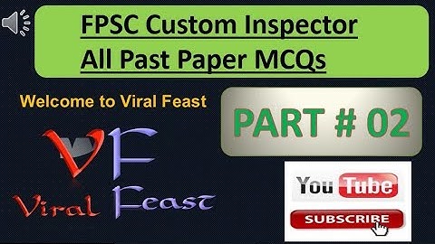 FPSC Custom Inspector All Past Paper MCQs Part # 02 |  FPSC | PPSC | CSS | PMS | general knowledge |