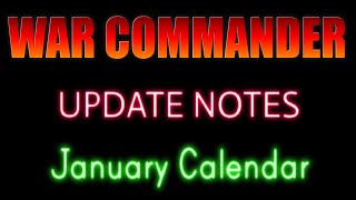 War Commander News - Update Notes - January Calendar.