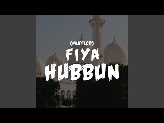 Fiya Hubbun (Muffled)