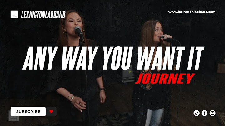 Any Way You Want It Cover version - Cover performance video thumbnail