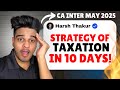 CA Inter Tax | 10-Day Strategy to Score High in GST & Income Tax! 🔥ABC Analysis + Planner +Exam Tips