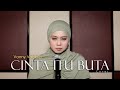 CINTA ITU BUTA   UKS COVER By Vanny Vabiola