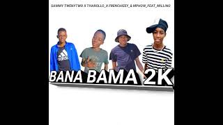 SammyTwentytwo_x_MphowSA_x_Tharollo Mie bhuda &_frenchieySA_-_[Bana ba Ma2k]_{feat_Millano mufftown}