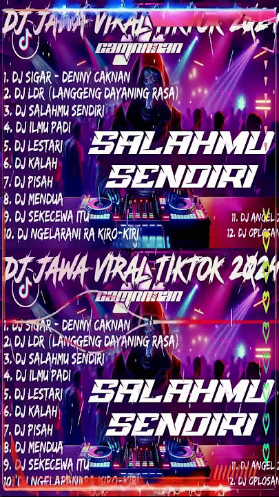 DJ SIGAR X LDR X SALAHMU SENDIRI ｜ DJ JAWA VIRAL TIKTOK 2024 CAMPURAN - SOUNDRENALINE