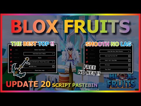 BLOX FRUITS Script Pastebin 2023 UPDATE 20 AUTO FARM, NO LAG SMOOTH