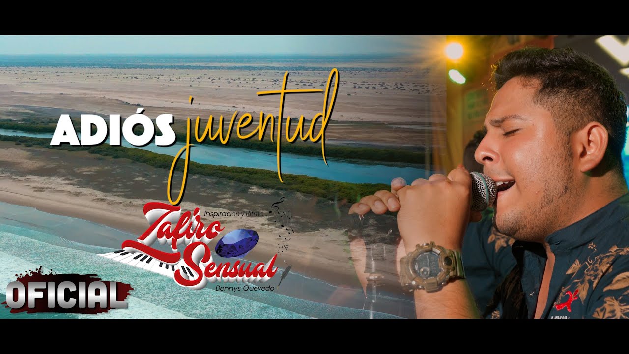 Adios Juventud (Zafiro Sensual) Video Lyric Oficial