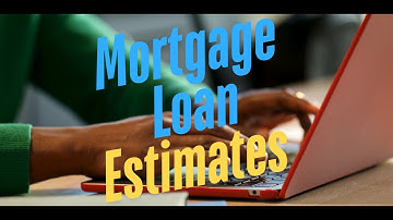 How to Read a Loan Estimate – What You NEED to Know!