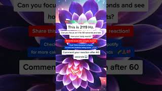 🎧 #2119Hz - Can you focus on it for 60 seconds