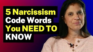 5 Narcissism Code Words You NEED TO KNOW