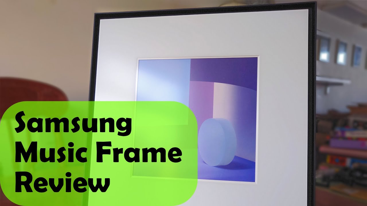 Samsung Frame Review