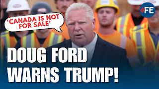 Ford Vows Canada Will Fight Trump Tariffs As Ontario Expands $1 Billion Relief Program