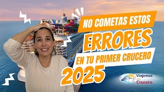 10 tips que te salvaran en tu tu primer crucero este 2025 cruceros barco