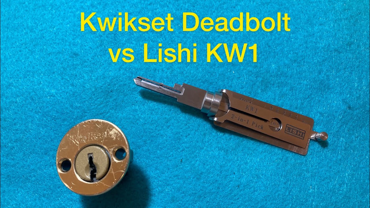 169 Kwikset Deadbolt vs Lishi KW1 YouTube