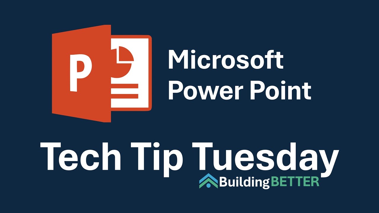 Ms Powerpoint Technology Microsoft PowerPoint - Tech Tip Tuesday - Building Better - YouTube