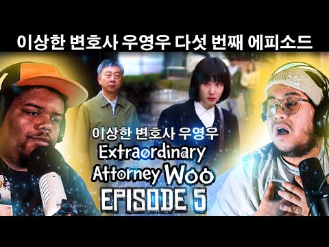 Extraordinary Attorney Woo Episode 5 GROUP REACTION || First Time Watching