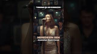 Neredesin Sen Anatolian Rock Cover ‪‪‪‪‪‪‪‪ Ürkü