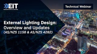 External Lighting Design: Overview and Updates (AS/NZS 1158 and AS/NZS 4282)
