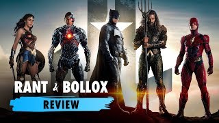 Justice League - Rant & Bollox Review by Rant and Bollox 5,153 views 6 years ago 33 minutes