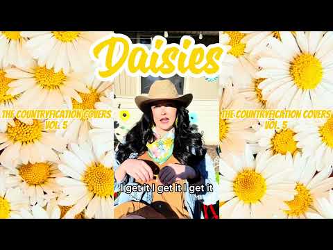 BMT - DAISIES - THE COUNTRYFICATION COVERS - VOL. 5 - Justin Bieber Cover