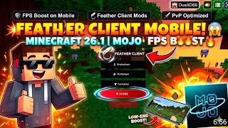 Feather Client Mobile 😱 Minecraft 26.1 | Mojo Launcher FPS Boost 🔥