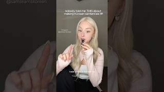 Nobody Told Me This About Korean Sentences