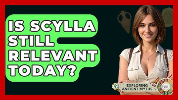Is Scylla Still Relevant Today? - Exploring Ancient Myths