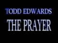 Todd edwards  the prayer
