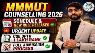MMMUT Counselling 2026 🔥 | New Rules, Schedule & Full Admission Process