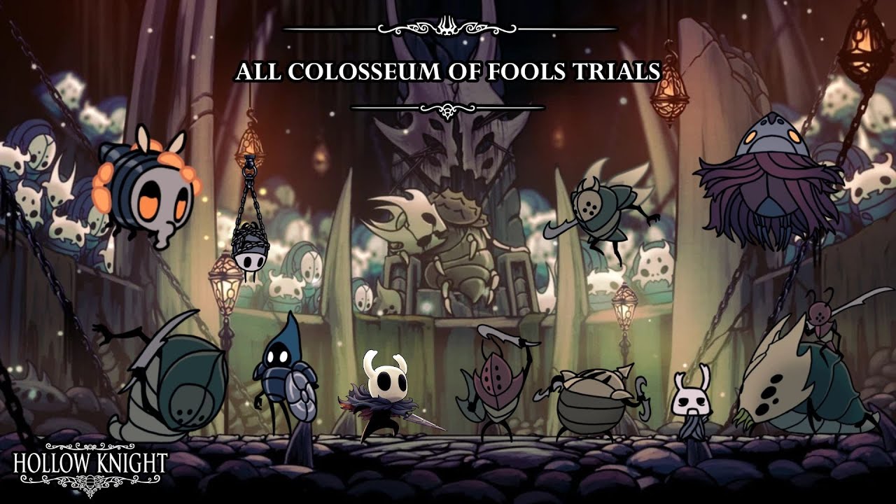 Hollow Knight All Colosseum Of Fools Battles Full Gameplay Guide 