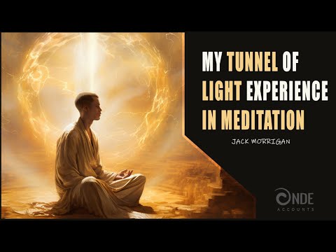 Tunnel of Light Experience | Kundalini Awakening | Jack Morrigan (NDE)