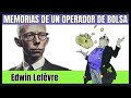 ✅MEMORIAS de un OPERADOR de BOLSA de EDWIN LEFÈVRE ▶ RESUMEN COMPLETO