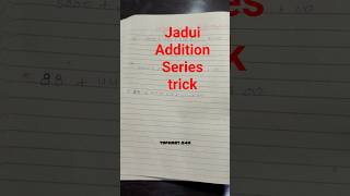 Addition Series Trick in Seconds