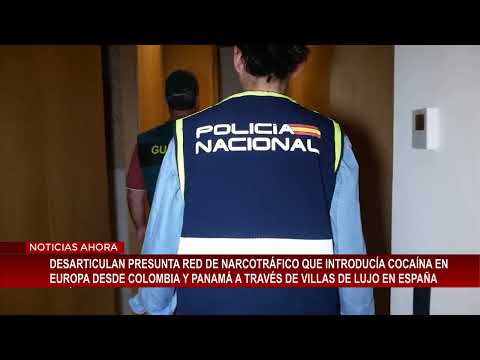 Desarticulan presunta red de narcotráfico que introducía cocaína a Europa