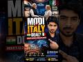 Modi × Italy Deal Explained 🇮🇳🇮🇹 | India’s Global Rise Under PM Modi 🌍🇮🇳🇮🇹 PM Narendra Modi