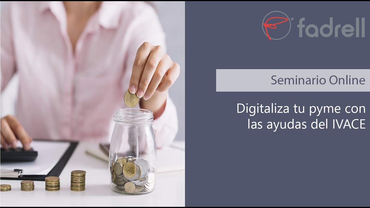 Subvenciones del IVACE para la digitalización de las pymes de la CV ...