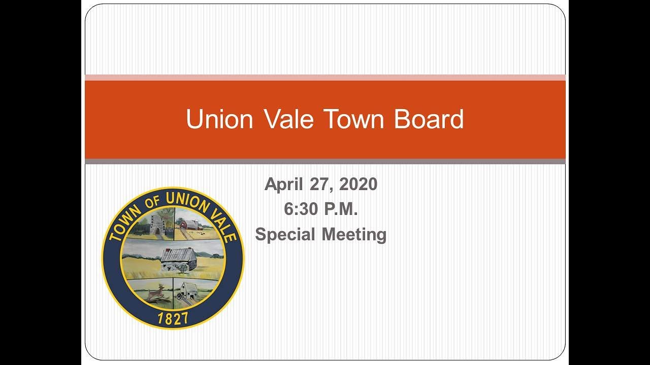 April 27, 2020 Union Vale Town Board Special Meeting YouTube