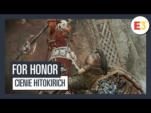 FOR HONOR - E3 2019: FOR HONOR - CIENIE HITOKIRICH
