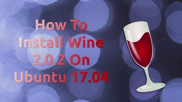 How To Install Wine 2.0.2 On Ubuntu 17.04