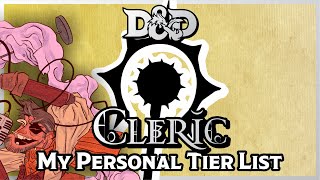 Cleric | D&D 5e Subclass Tier List (Personal Opinions)