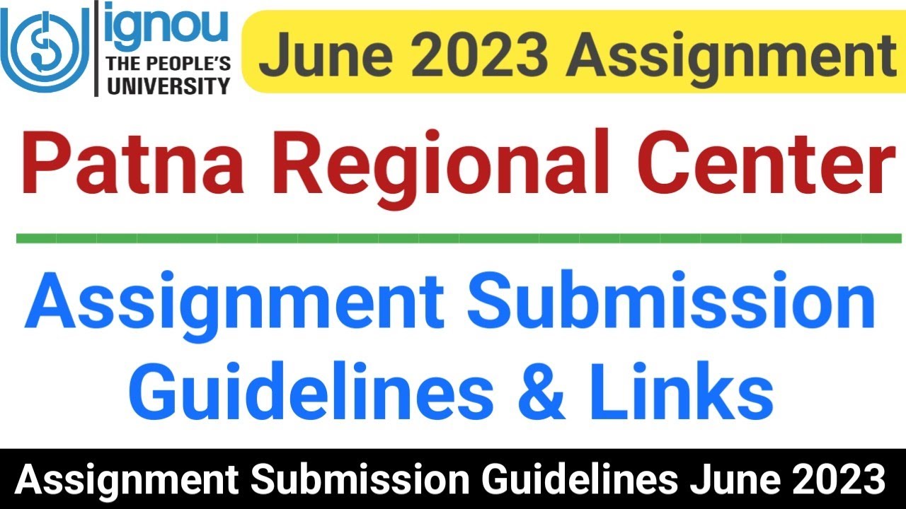 ignou assignment submission link patna