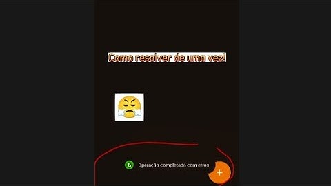 Como resolver erro Operação completada com erros de uma vez🚫 android12